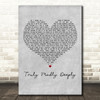 One Direction Truly Madly Deeply Grey Heart Decorative Wall Art Gift Song Lyric Print