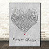 Peter CottonTale Forever Always Grey Heart Decorative Wall Art Gift Song Lyric Print