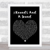 Blind Pilot 3 Rounds And A Sound Black Heart Song Lyric Quote Print