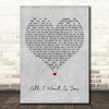 Carly Simon All I Want Is You Grey Heart Decorative Wall Art Gift Song Lyric Print