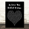 Brett Young In Case You Didn't Know Black Heart Song Lyric Quote Print