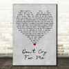 Sam Bailey Don't Cry For Me Grey Heart Decorative Wall Art Gift Song Lyric Print