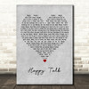 Captain Sensible Happy Talk Grey Heart Decorative Wall Art Gift Song Lyric Print