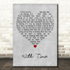 Megan Dixon Hood With Time Grey Heart Decorative Wall Art Gift Song Lyric Print