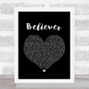 Imagine Dragons Believer Black Heart Song Lyric Quote Print
