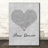 John Legend Slow Dance Grey Heart Decorative Wall Art Gift Song Lyric Print