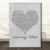 DMA'S Learning Alive Grey Heart Decorative Wall Art Gift Song Lyric Print
