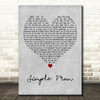 Shinedown Simple Man Grey Heart Decorative Wall Art Gift Song Lyric Print