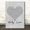 Diana Ross Baby Love Grey Heart Decorative Wall Art Gift Song Lyric Print