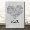 Ingrid Andress Both Grey Heart Decorative Wall Art Gift Song Lyric Print
