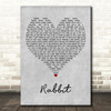 Chas & Dave Rabbit Grey Heart Decorative Wall Art Gift Song Lyric Print