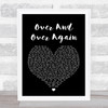 Nathan Sykes Over And Over Again Black Heart Song Lyric Quote Print