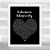 Queen Bohemian Rhapsody Black Heart Song Lyric Quote Print