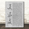 Zach Williams feat. Dolly Parton There Was Jesus Grey Rustic Script Wall Art Gift Song Lyric Print