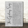 Monty Python The Galaxy Song Grey Rustic Script Decorative Wall Art Gift Song Lyric Print