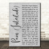 Trey Songz Pain (Interlude) Grey Rustic Script Decorative Wall Art Gift Song Lyric Print