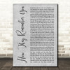 Rascal Flatts How They Remember You Grey Rustic Script Decorative Gift Song Lyric Print
