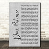 Niall Horan Dear Patience Grey Rustic Script Decorative Wall Art Gift Song Lyric Print