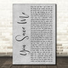 Kenny Chesney You Save Me Grey Rustic Script Decorative Wall Art Gift Song Lyric Print