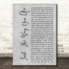 Barry White Just The Way You Are Grey Rustic Script Decorative Gift Song Lyric Print
