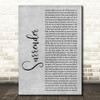 WALK THE MOON Surrender Grey Rustic Script Decorative Wall Art Gift Song Lyric Print
