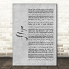 R.E.M. Hope Grey Rustic Script Decorative Wall Art Gift Song Lyric Print