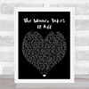 The Winner Takes It All ABBA Black Heart Quote Song Lyric Print