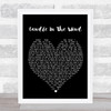 Candle In The Wind Elton John Black Heart Song Lyric Quote Print