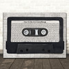 The Real Thing You To Me Are Everything Music Script Cassette Tape Wall Art Gift Song Lyric Print