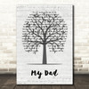 Paul Petersen My Dad Music Script Tree Decorative Wall Art Gift Song Lyric Print