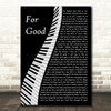 Idina Menzel & Kristin Chenoweth For Good Piano Decorative Wall Art Gift Song Lyric Print