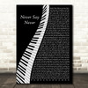 Nick Brewer Never Say Never Piano Decorative Wall Art Gift Song Lyric Print