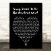 Sorry Seems To Be The Hardest Word Elton John Black Heart Song Lyric Quote Print