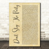 Dont stop the party Don't Stop The Party Rustic Script Decorative Wall Art Gift Song Lyric Print