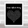 Alfie Boe And Kerry Ellis Come What May Black Heart Song Lyric Quote Print