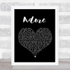 Amy Shark Adore Black Heart Song Lyric Quote Print