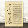 Ralph McTell Streets of London Rustic Script Decorative Wall Art Gift Song Lyric Print