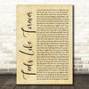 Joe Cocker Feels Like Forever Rustic Script Decorative Wall Art Gift Song Lyric Print
