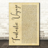Coolio Fantastic Voyage Rustic Script Decorative Wall Art Gift Song Lyric Print