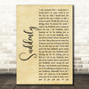 Angry Anderson Suddenly Rustic Script Decorative Wall Art Gift Song Lyric Print