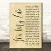 Talk Talk It's My Life Rustic Script Decorative Wall Art Gift Song Lyric Print