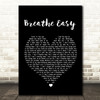 Blue Breathe Easy Black Heart Song Lyric Quote Print
