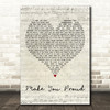 Marisa Lizak & Laura Zocca Make You Proud Script Heart Decorative Wall Art Gift Song Lyric Print