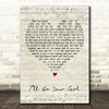 The Decemberists Ill Be Your Girl Script Heart Decorative Wall Art Gift Song Lyric Print