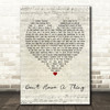 Dan Andriano Don't Have A Thing Script Heart Decorative Wall Art Gift Song Lyric Print
