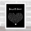 Doris Day Secret Love Black Heart Song Lyric Quote Print