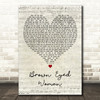 Grateful Dead Brown Eyed Woman Script Heart Decorative Wall Art Gift Song Lyric Print