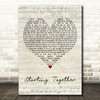 Sue Pollard Starting Together Script Heart Decorative Wall Art Gift Song Lyric Print