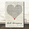 Professor Green Bad Decisions Script Heart Decorative Wall Art Gift Song Lyric Print