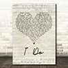 Aloe Blacc & LeAnn Rimes I Do Script Heart Decorative Wall Art Gift Song Lyric Print